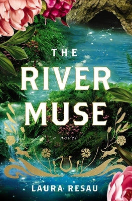 The River Muse by Resau, Laura