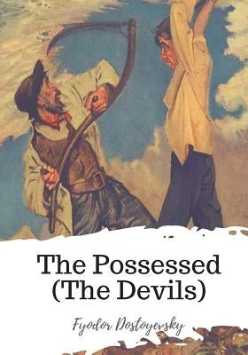 The Possessed (The Devils) by Garnett, Constance