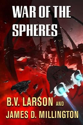 War of the Spheres by Millington, James D.