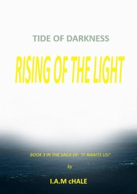 Tide of Darkness: Rising of the Light by McHale, Ian
