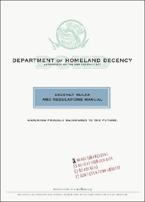 Department of Homeland Decency: Decency Rules and Regulations Manual by Fuller, Frank