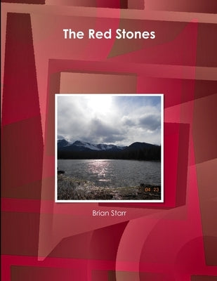 The Red Stones by Starr, Brian