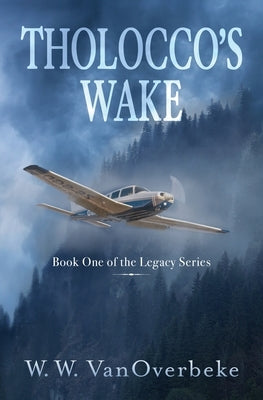 Tholocco's Wake by Vanoverbeke, W. W.