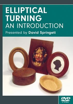 Elliptical Turning: An Introduction by Springett, David