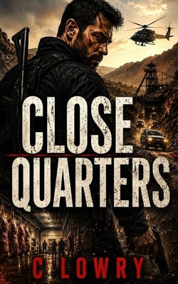 Close Quarters by Lowry, C.