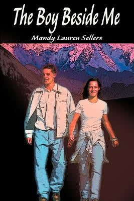The Boy Beside Me by Sellers, Mandy Lauren