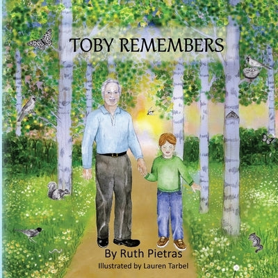 Toby Remembers by Pietras, Ruth