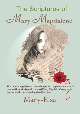 The Scriptures of Mary Magdalene by Yee, Mary-Eisa