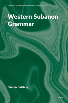 Western Subanon Grammar by Bulalang, Sharon