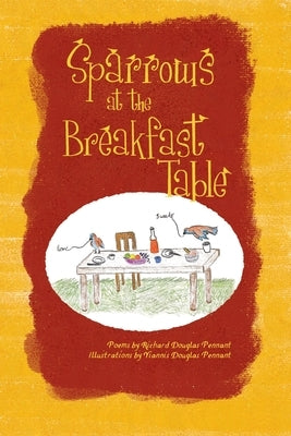 Sparrows at the Breakfast Table by Douglas Pennant, Richard