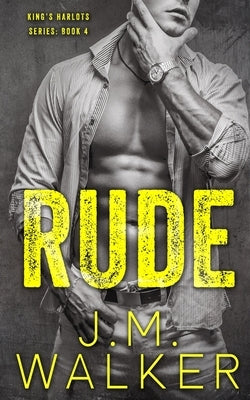 Rude by Walker, J. M.