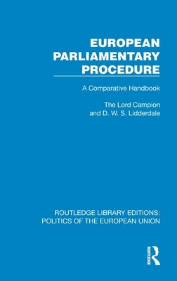 European Parliamentary Procedure by Campion, Lord