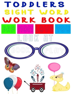 Toddlers Sight Words Workbook: Kids Word coloring book, A Magical Sight Words Activity Workbook for Beginning Readers Ages 4-5 Preschool, Kindergarte by Farid, Omar