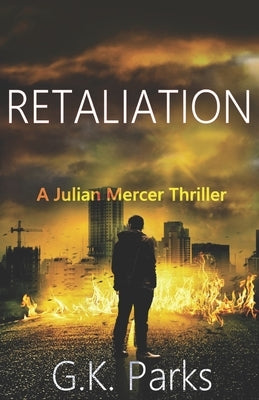 Retaliation by Parks, G. K.