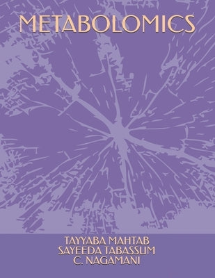 Metabolomics by Tabassum, Sayeeda