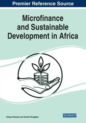 Microfinance and Sustainable Development in Africa by Alhassan, Yahaya