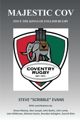 MAJESTIC COV - Once the kings of English Rugby by Evans, Steve