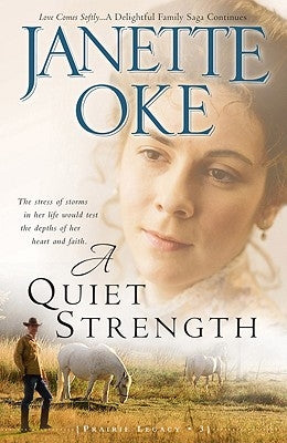 A Quiet Strength by Oke, Janette