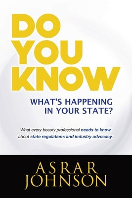 Do You Know What's Happening In Your State? by Johnson, Asrar
