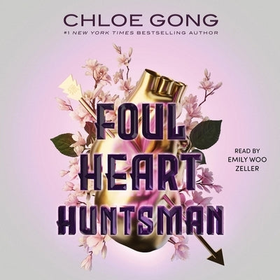 Foul Heart Huntsman by Gong, Chloe