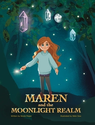 Maren and the Moonlight Realm by Pieper, Nicole