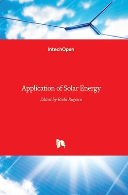 Application of Solar Energy by Rugescu, Radu