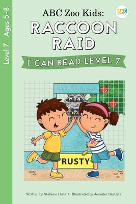 ABC Zoo Kids: Raccoon Raid I Can Read Level 7 by Hohl, Stefanie