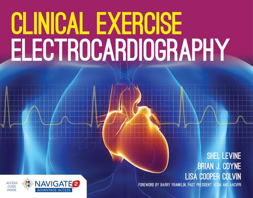 Clinical Exercise Electrocardiography by Levine, Shel