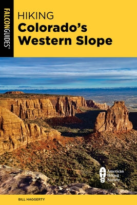 Hiking Colorado's Western Slope by Haggerty, Bill