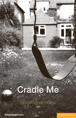 Cradle Me by Vinnicombe, Simon