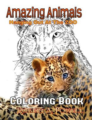Amazing Animals: Coloring Book by Powell, Robert a.