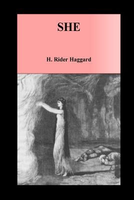 She by Rider Haggard, H.