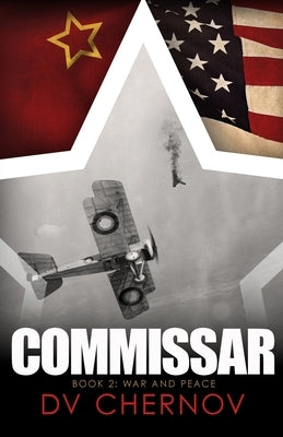 Commissar: War and Peace by Chernov, D. V.