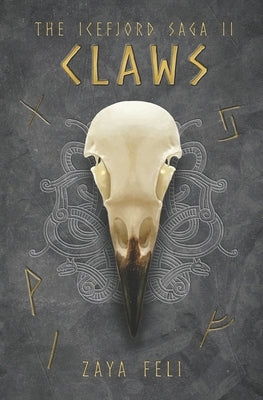 The Icefjord Saga: Claws (Volume 2) by Feli, Zaya