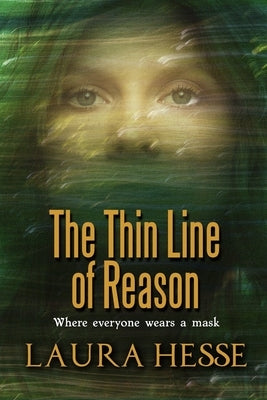 The Thin Line of Reason by Hesse, Laura