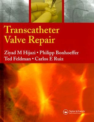 Transcatheter Valve Repair by Hijazi, Ziyad M.