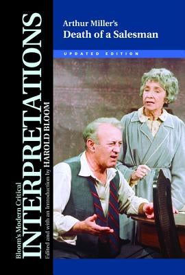 Arthur Miller's Death of a Salesman by Bloom, Harold