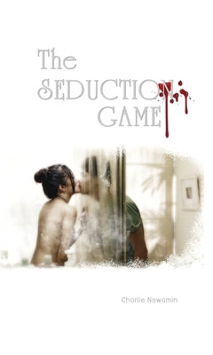 The Seduction Game by Nawamin, Charlie