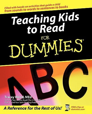 Teaching Kids to Read for Dummies by Wood, Tracey