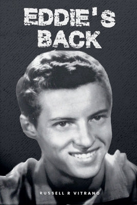 Eddie's Back by Vitrano, Russell R.