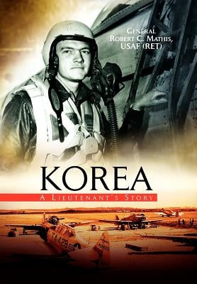 Korea by Mathis, Robert C.