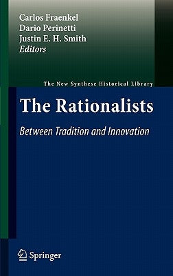 The Rationalists: Between Tradition and Innovation by Fraenkel, Carlos