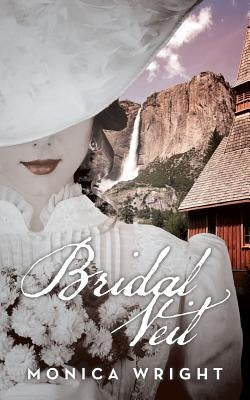 Bridal Veil by Wright, Monica