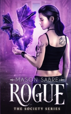 Rogue by Sabre, Mason