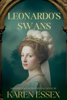 Leonardo's Swans by Essex, Karen