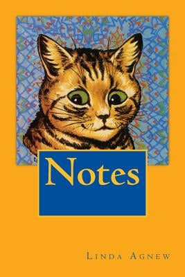 Notes by Agnew, Linda