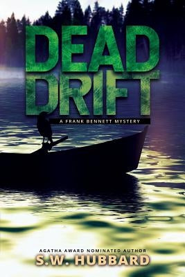 Dead Drift by Hubbard, S. W.