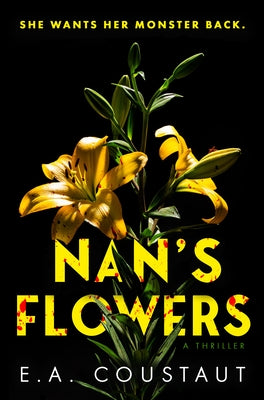 Nan's Flowers by Coustaut, E. A.