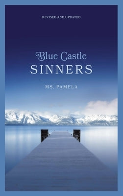 Blue Castle Sinners Revised and Updated by MS Pamela