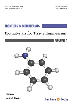 Biomaterials for Tissue Engineering by Razavi, Mehdi